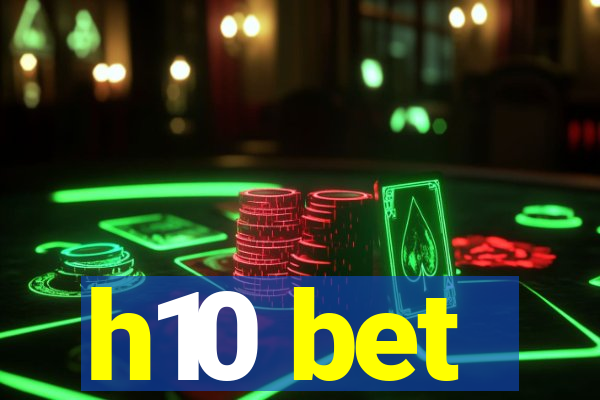h10 bet